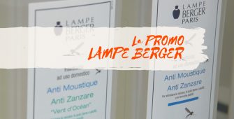 Promo speciale ANTI ZANZARE Lampe Berger